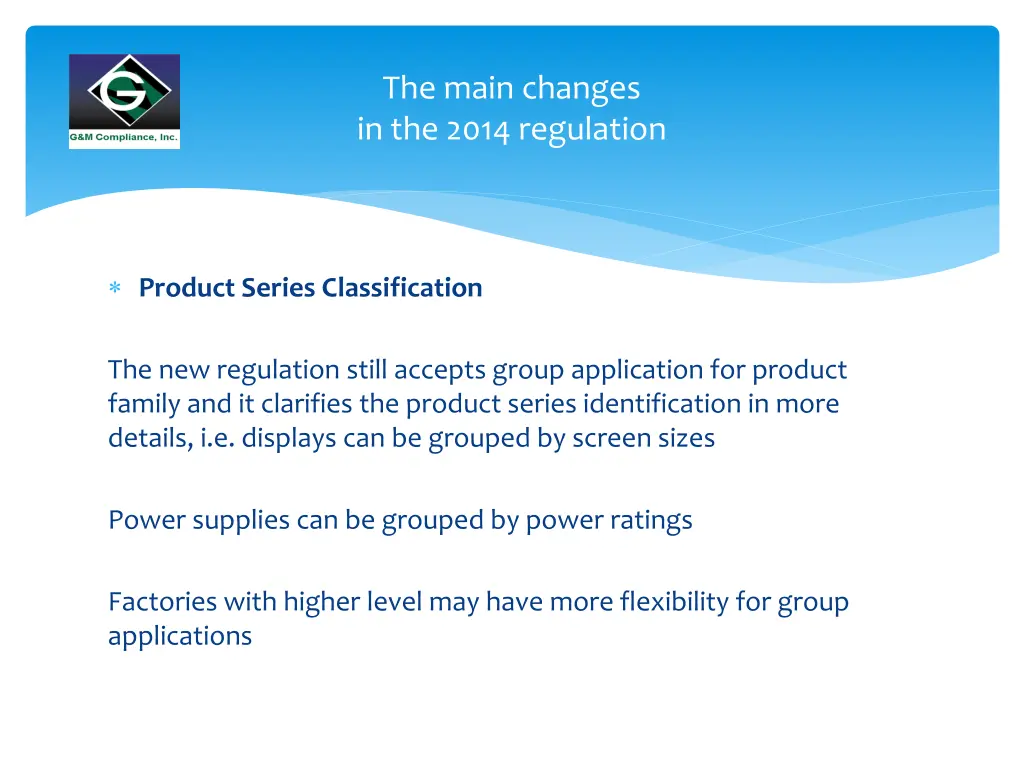 the main changes in the 2014 regulation 13