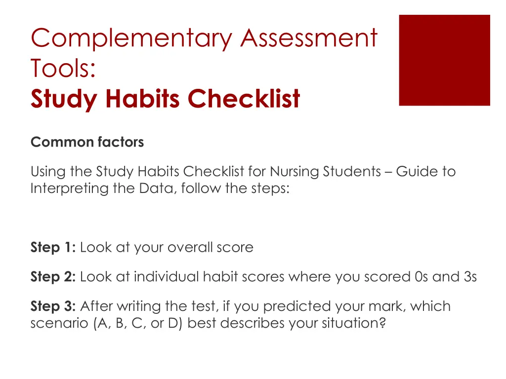 complementary assessment tools study habits