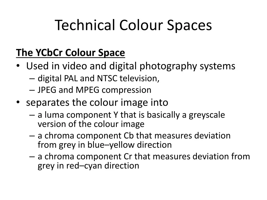 technical colour spaces 9
