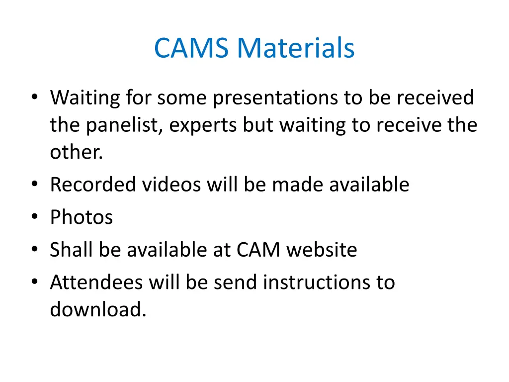 cams materials