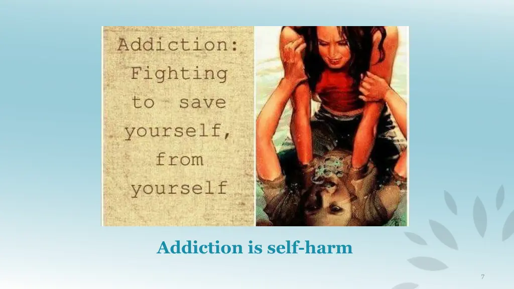 addiction is self harm