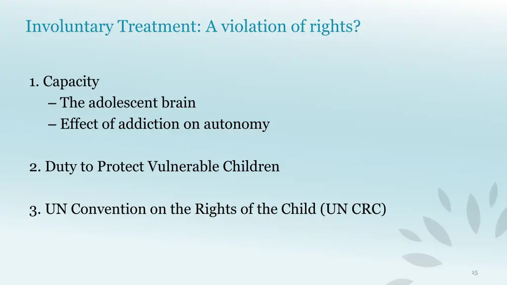 involuntary treatment a violation of rights