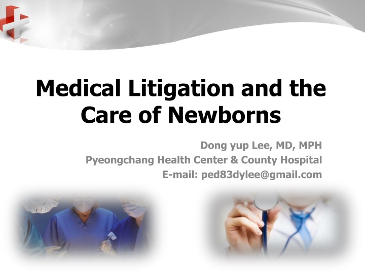 medical litigation and the care of newborns