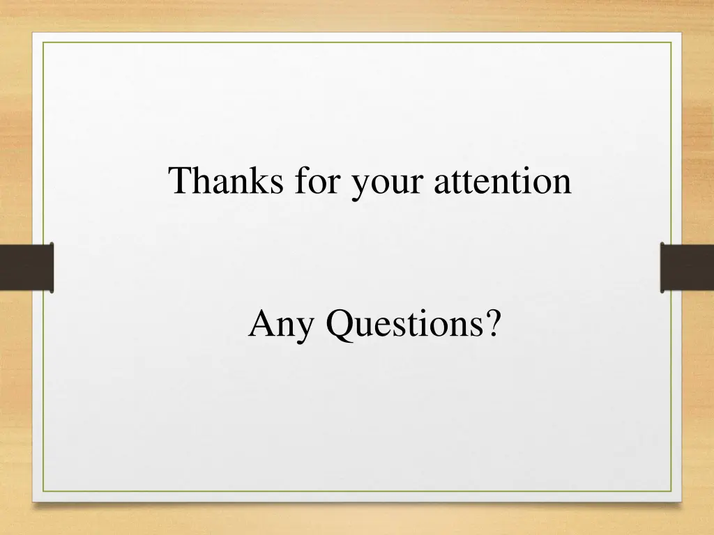 thanks for your attention