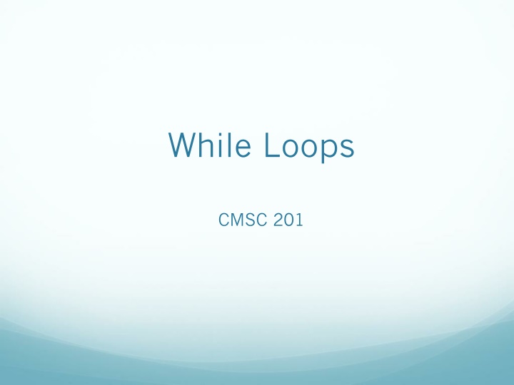 while loops
