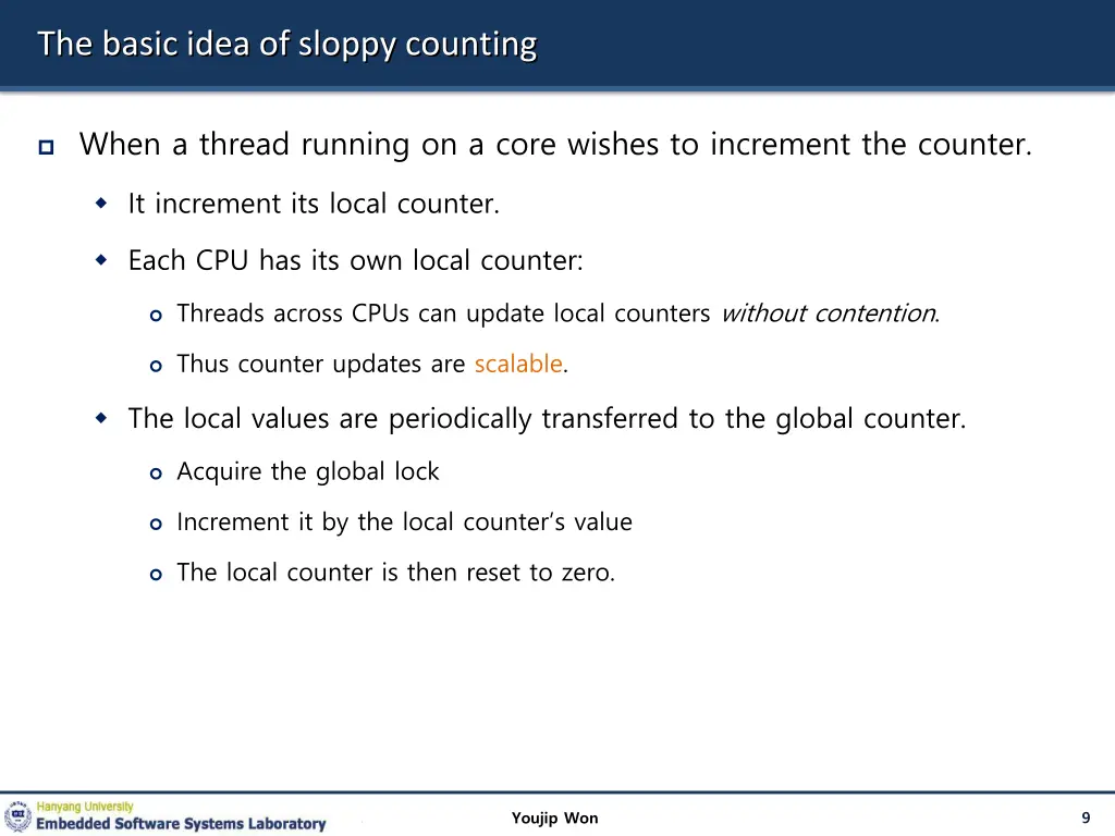 the basic idea of sloppy counting
