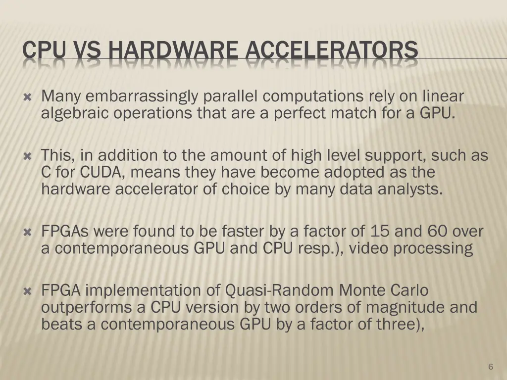 cpu vs hardware accelerators