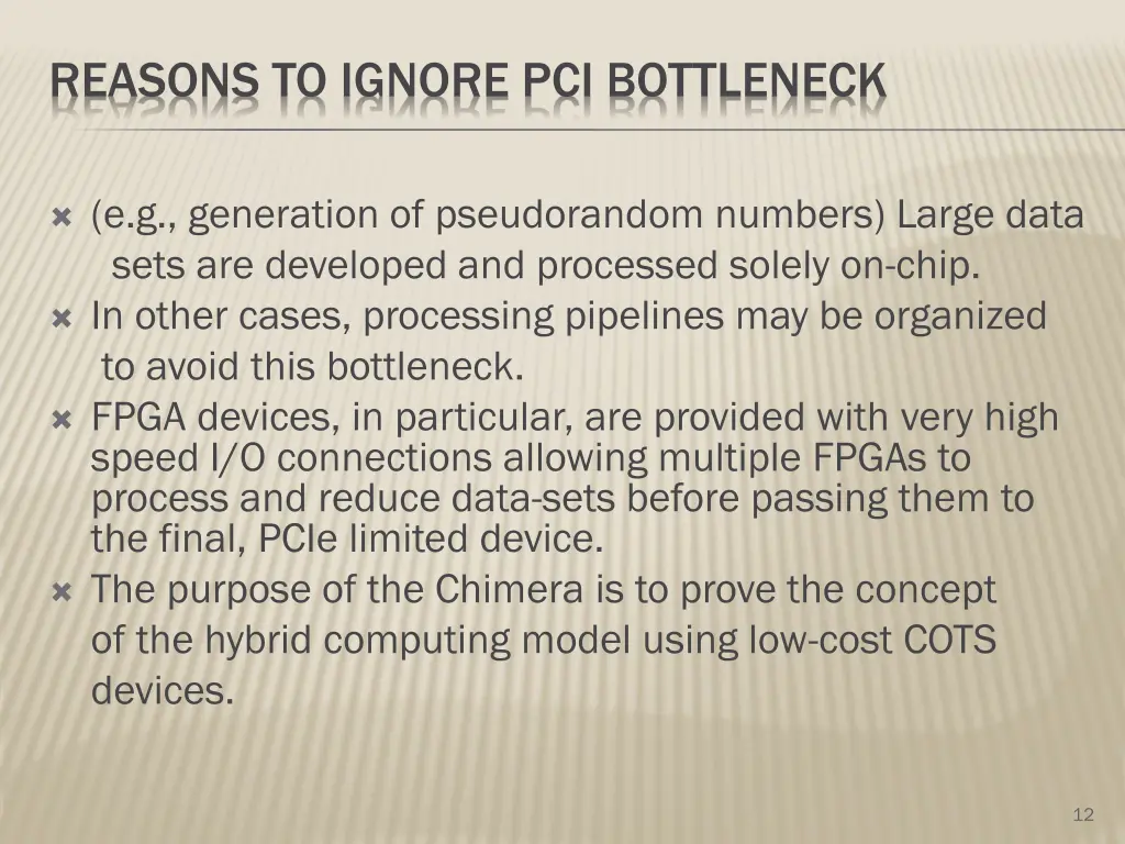reasons to ignore pci bottleneck