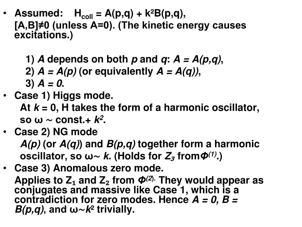 assumed h coll a p q k b p q a b 0 unless