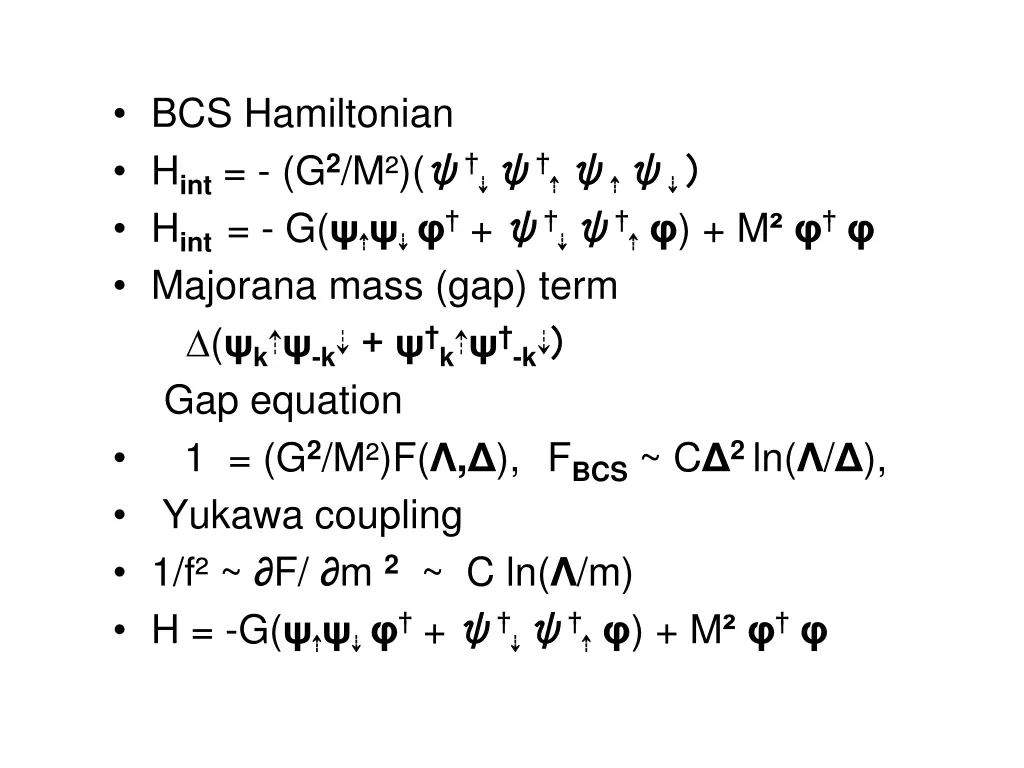 bcs hamiltonian h int g 2 m h int g majorana mass
