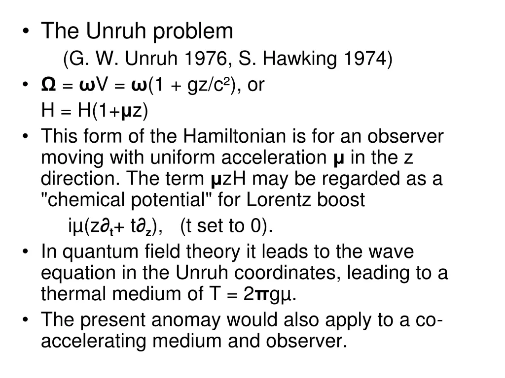 the unruh problem g w unruh 1976 s hawking 1974