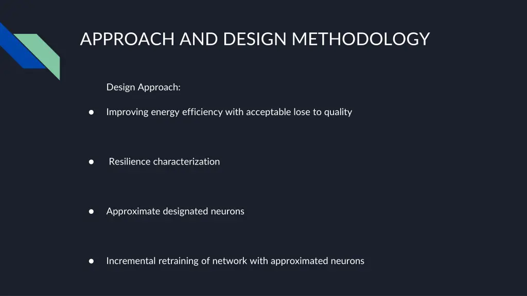 approach and design methodology