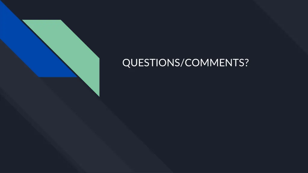 questions comments