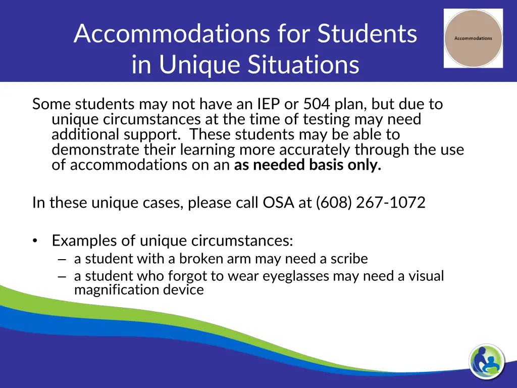 accommodations for students in unique situations