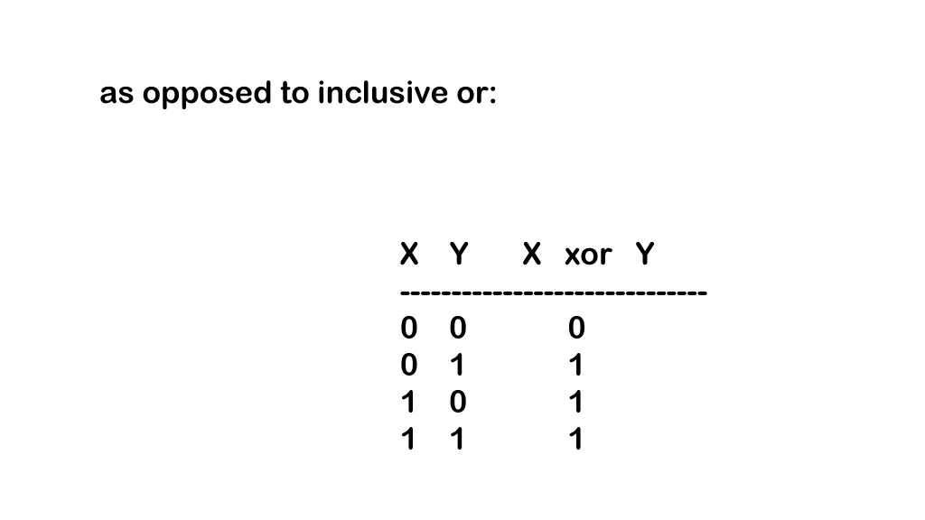 as opposed to inclusive or
