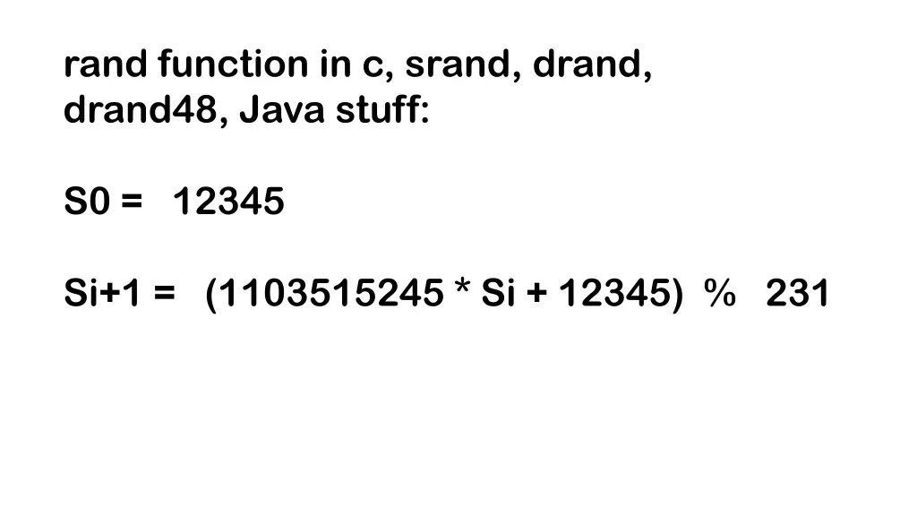 rand function in c srand drand drand48 java stuff