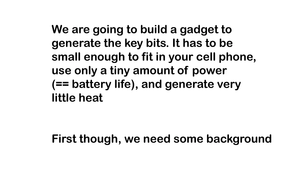 we are going to build a gadget to generate