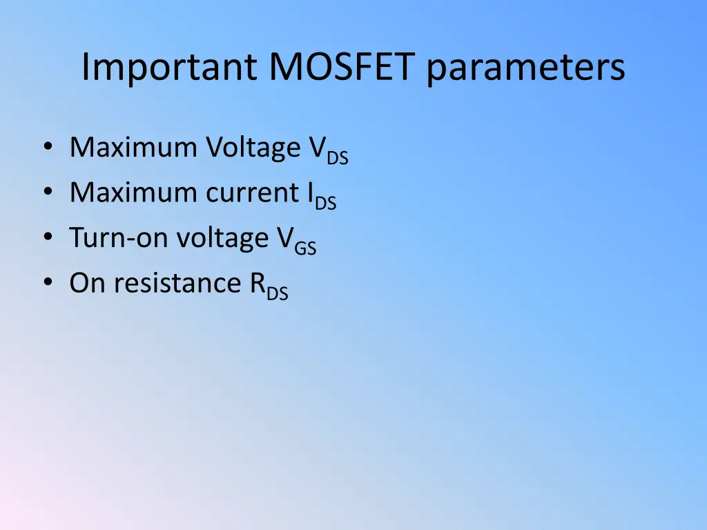 important mosfet parameters