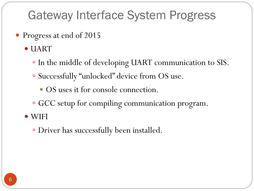 gateway interface system progress