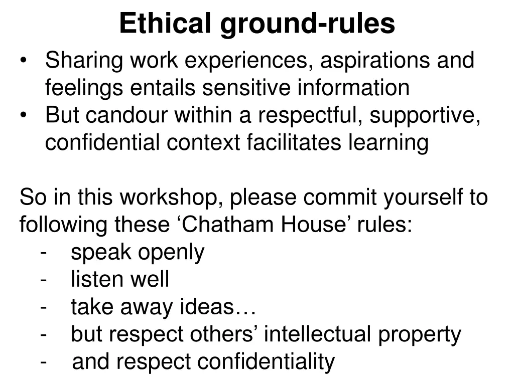ethical ground rules sharing work experiences