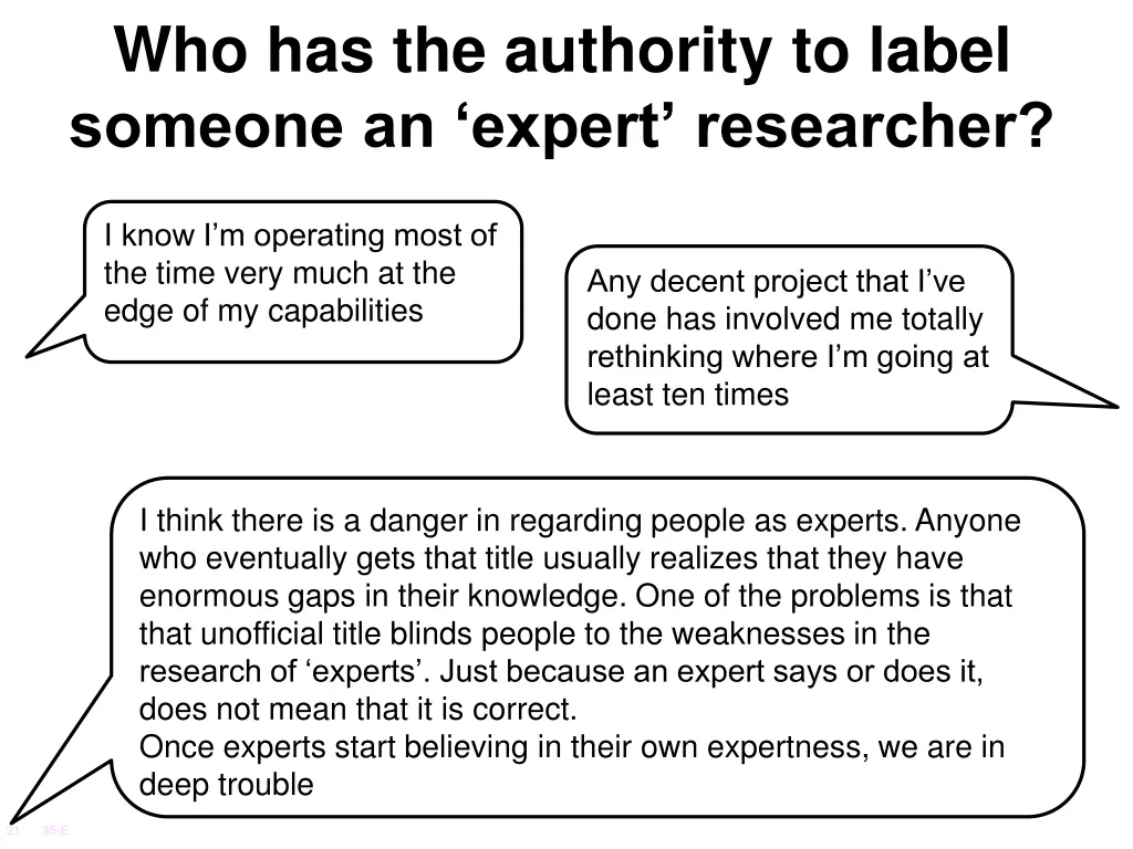 who has the authority to label someone an expert
