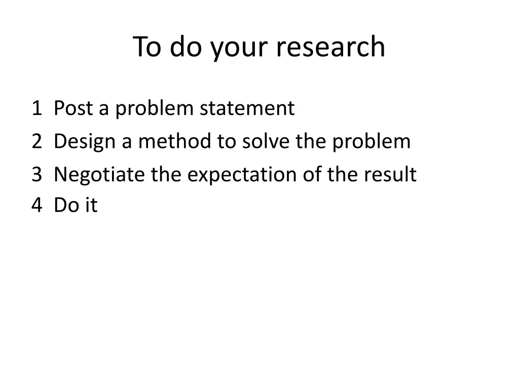 to do your research