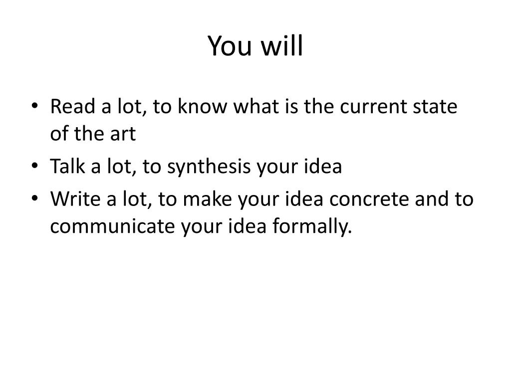 you will