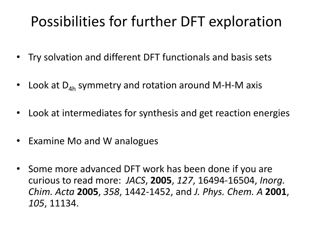 possibilities for further dft exploration