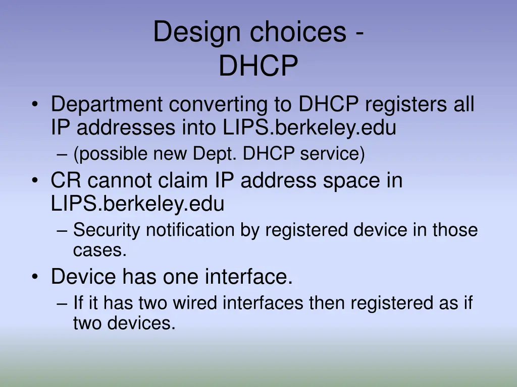 design choices dhcp