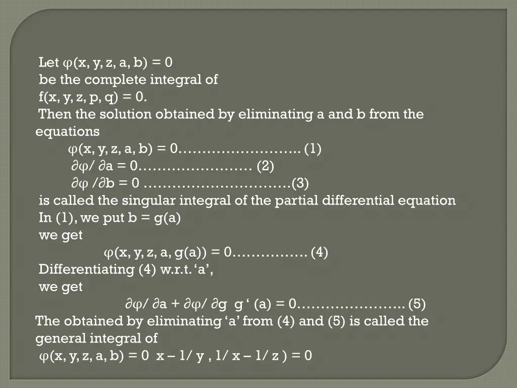 let x y z a b 0 be the complete integral