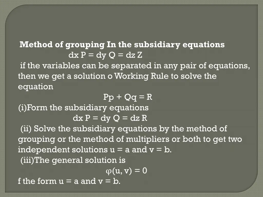 method of grouping in the subsidiary equations