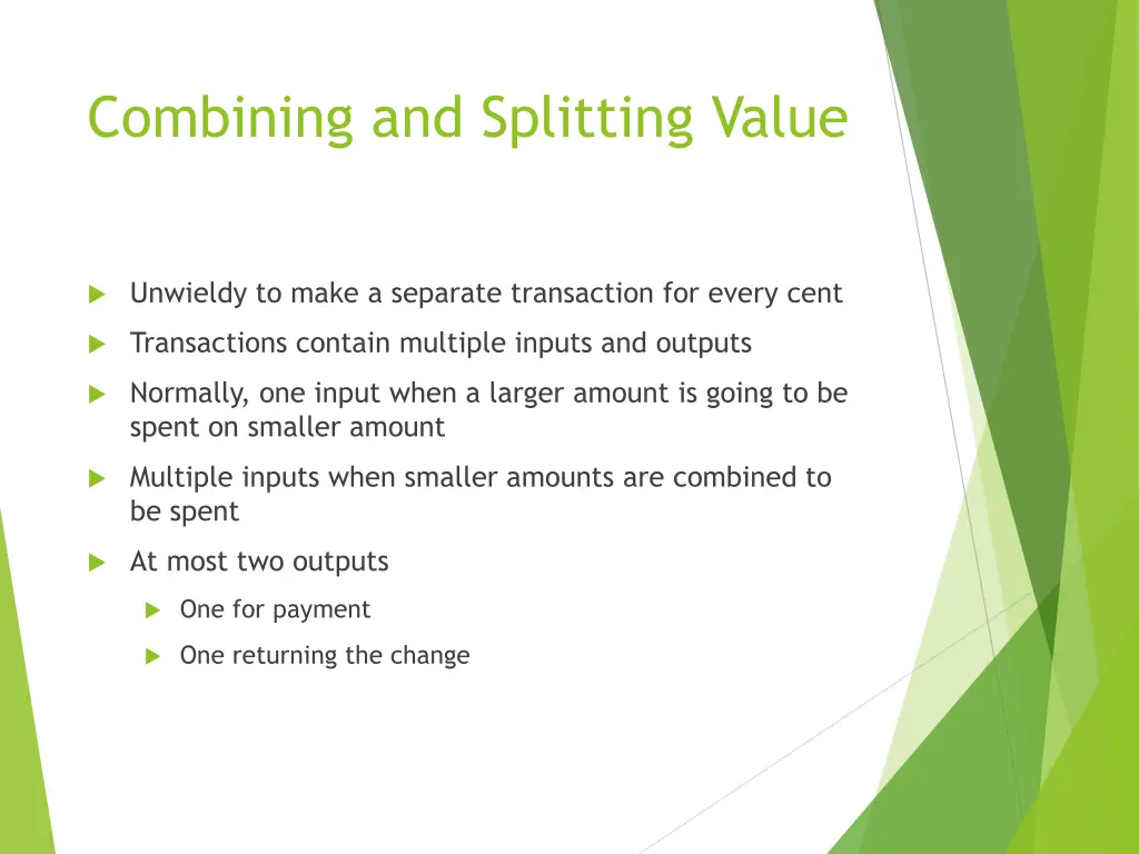 combining and splitting value