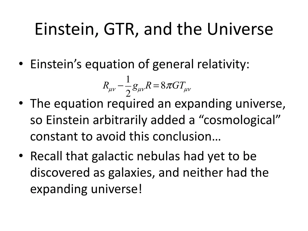 einstein gtr and the universe
