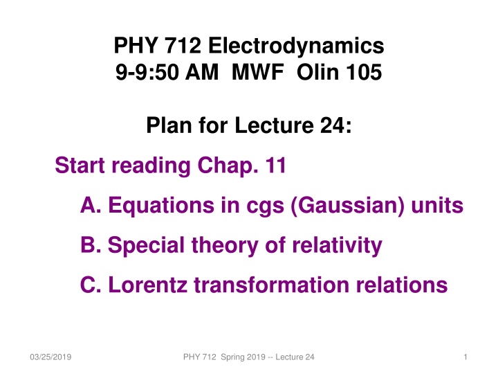 phy 712 electrodynamics 9 9 50 am mwf olin 105