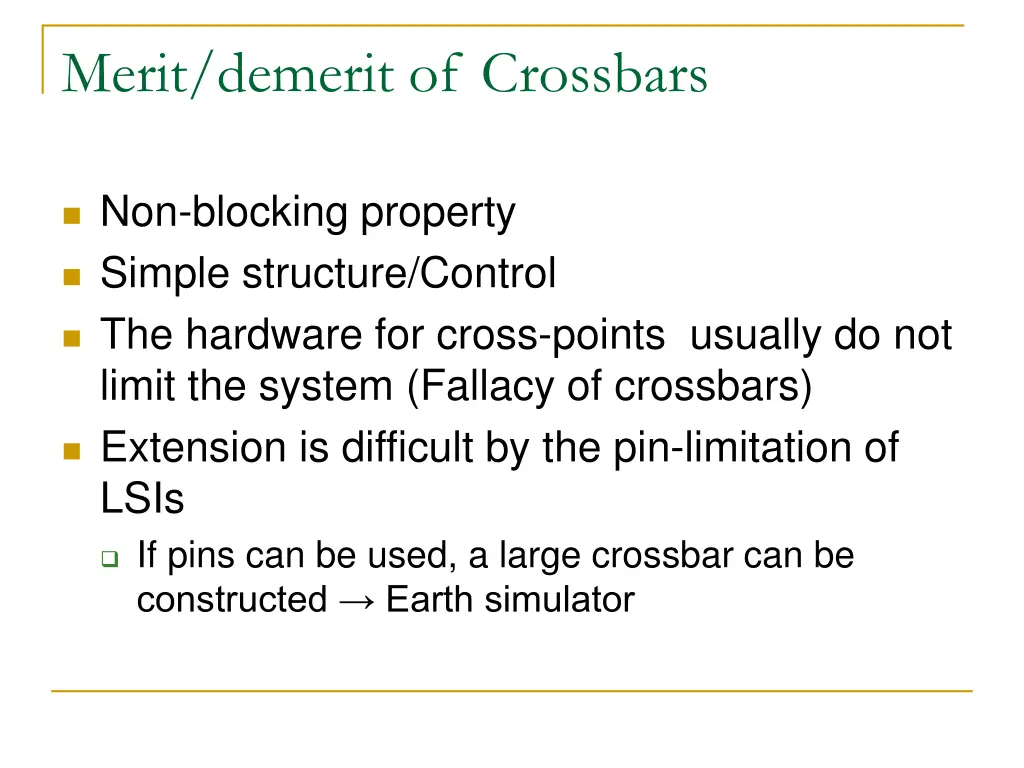 merit demerit of crossbars
