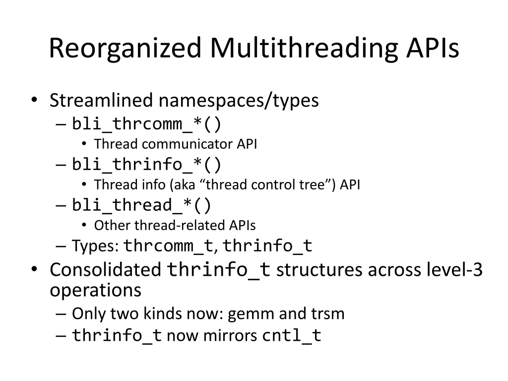 reorganized multithreading apis