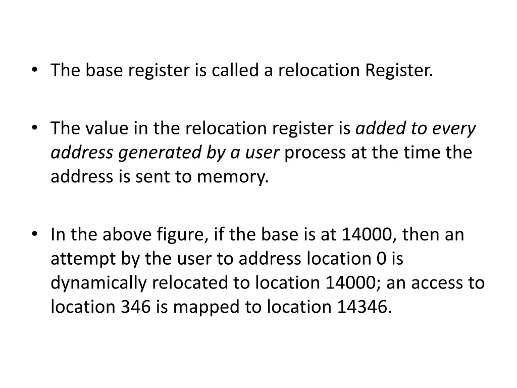 the base register is called a relocation register