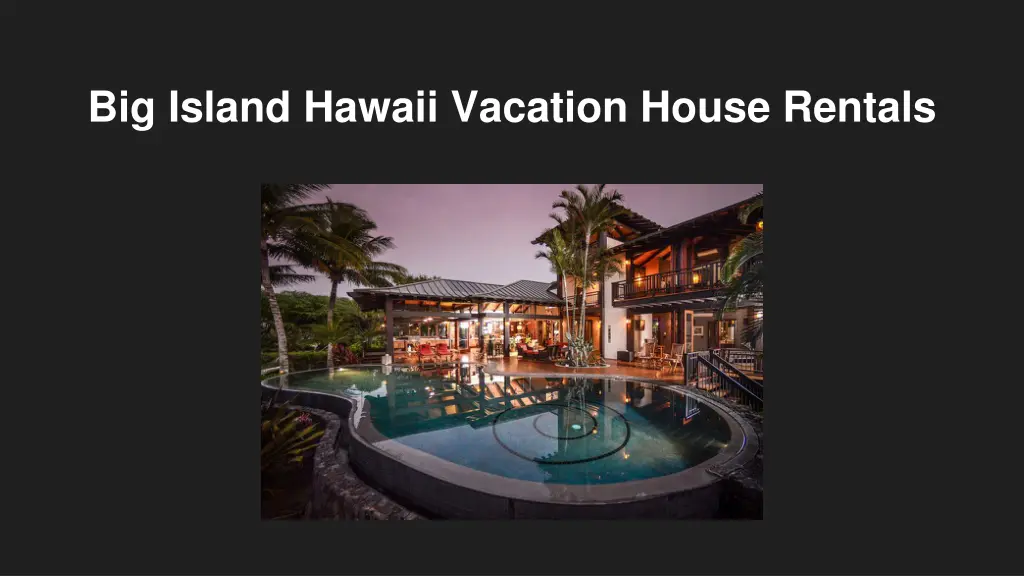 big island hawaii vacation house rentals