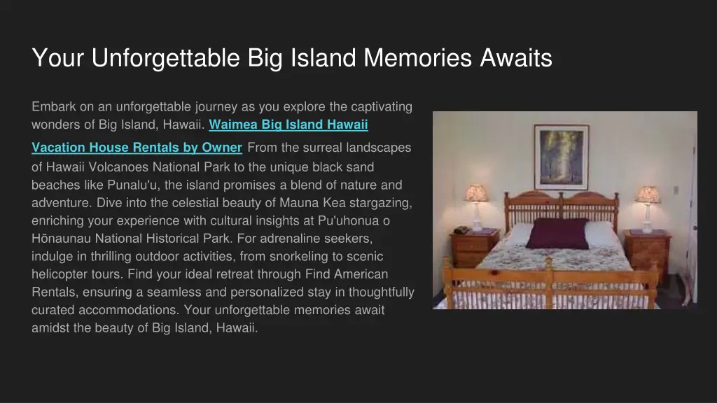 your unforgettable big island memories awaits