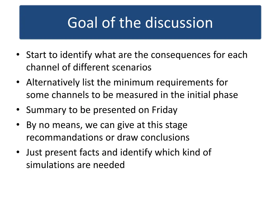 goal of the discussion