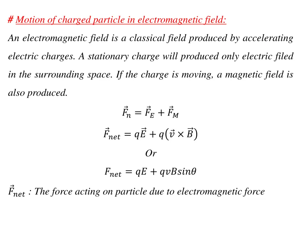 motion of charged particle in electromagnetic