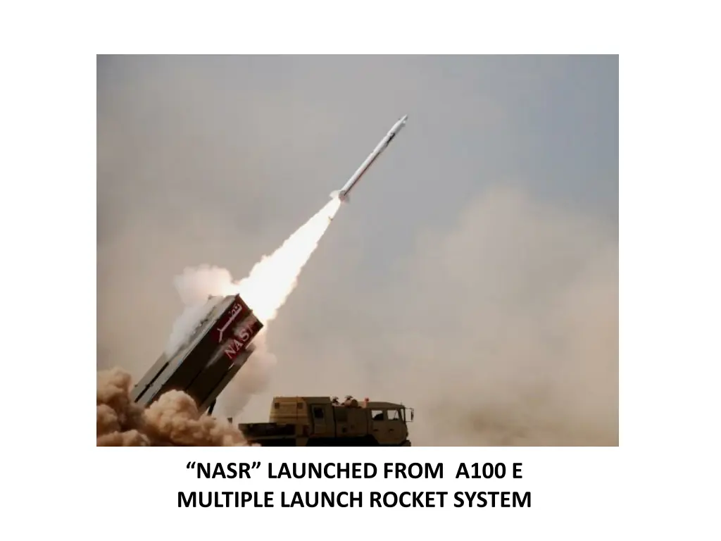 nasr launched from a100 e multiple launch rocket