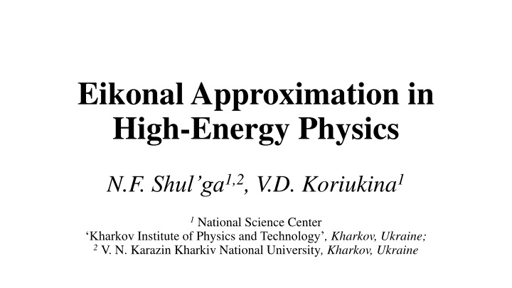 eikonalapproximation in high energy physics