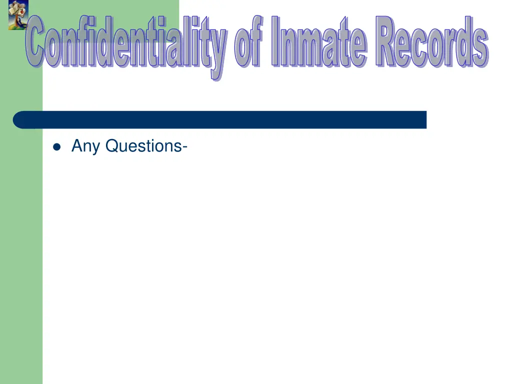 confidentiality of inmate records 10