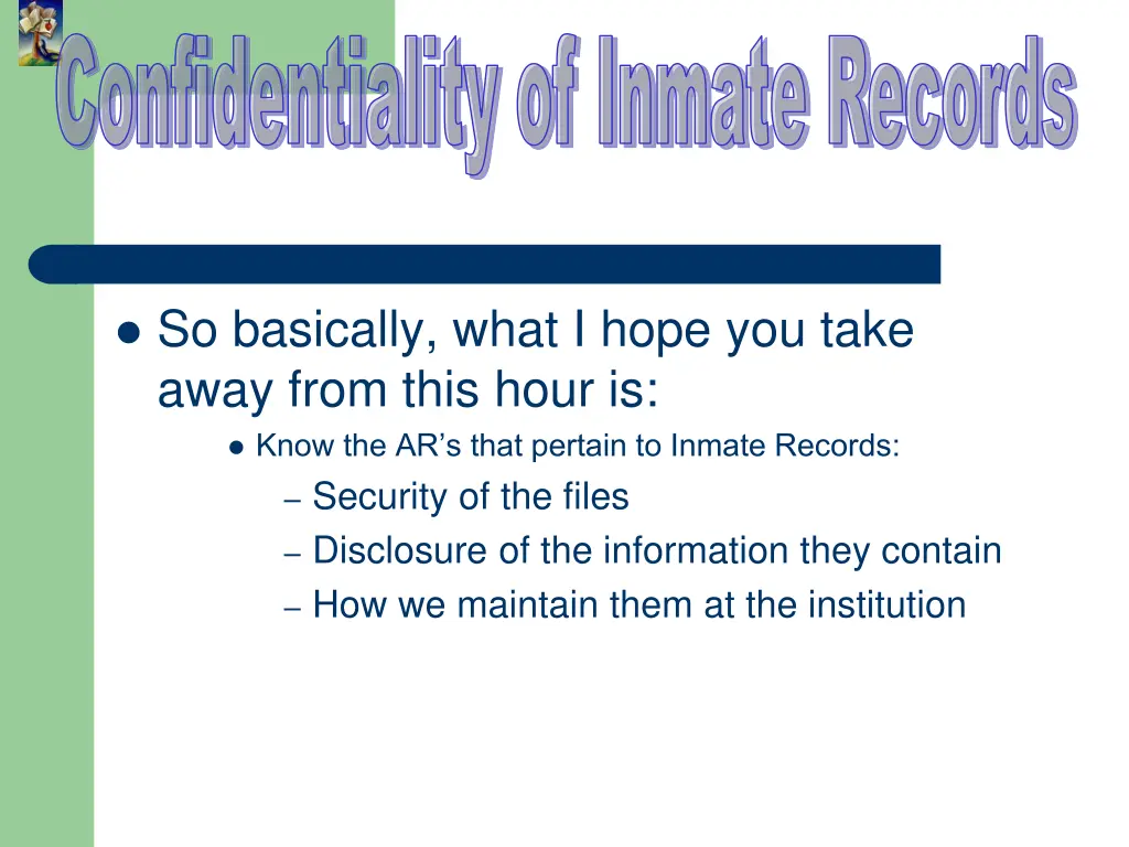 confidentiality of inmate records 9