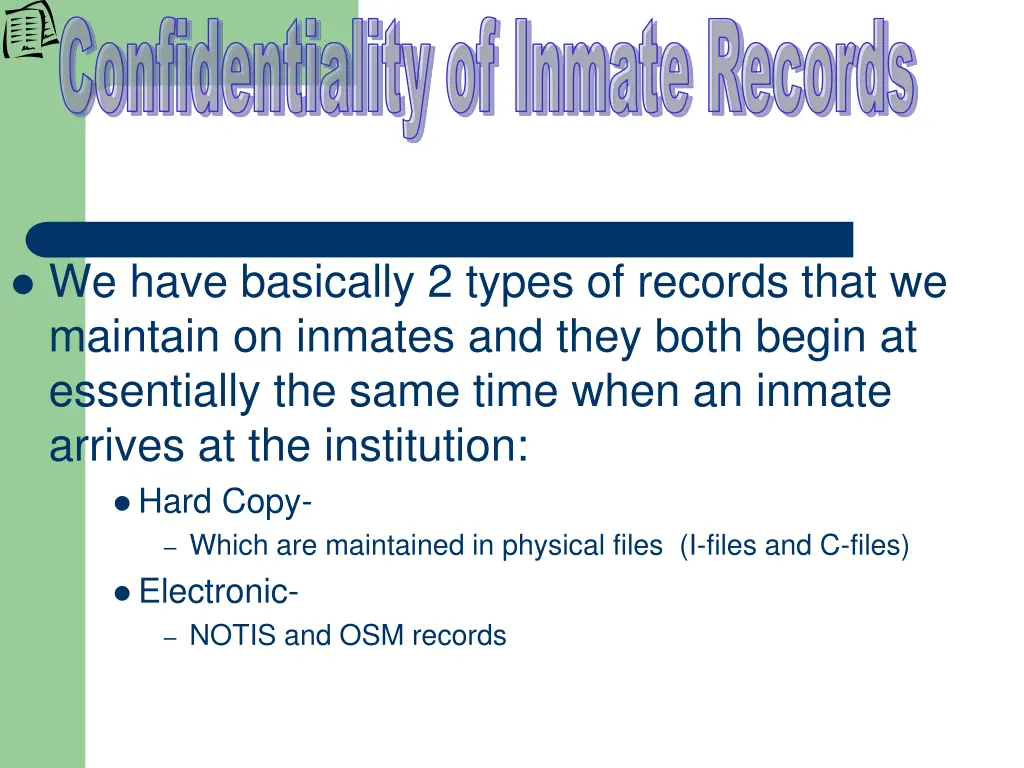 confidentiality of inmate records