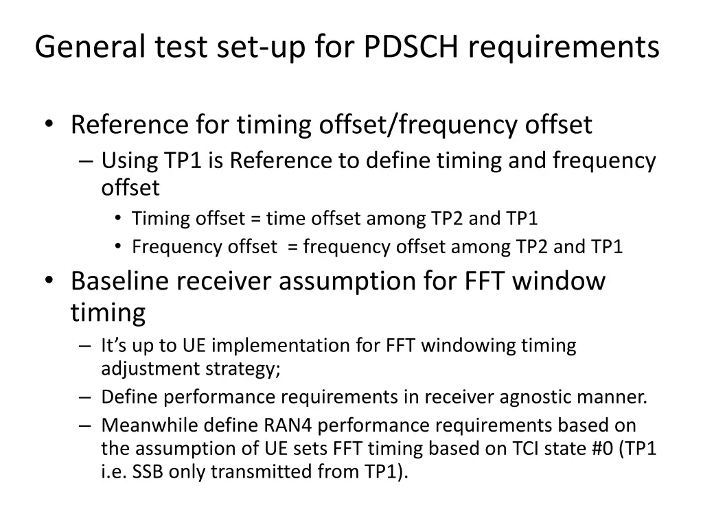 general test set up for pdsch requirements
