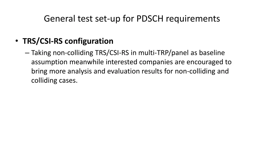 general test set up for pdsch requirements 1