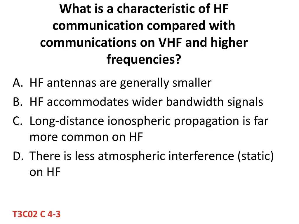 what is a characteristic of hf communication