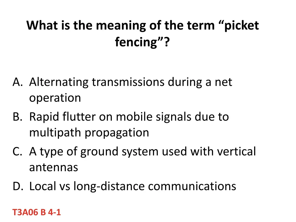 what is the meaning of the term picket fencing